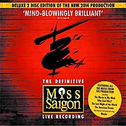 MISS SAIGON (2014 New London Cast) Live - Deluxe - 2CD