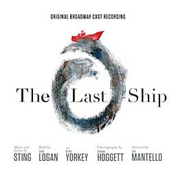 THE LAST SHIP (2014 Orig. Broadway Cast) - CD