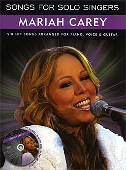 Songs for Solo Singers: MARIAH CAREY