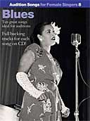 Audition Songs For Female Singers 8: Blues