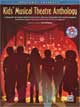 Kid's Musical Theatre Anthology