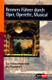 Renners Fhrer durch Oper, Operette, Musical