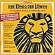 DER KNIG DER LWEN (2002 Orig. Hamburg Cast)
