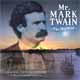 MR MARK TWAIN (2009 Orig. Cast Recording) Complete