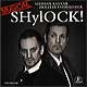 SHYLOCK (2012 Orig. Innsbruck Cast) - Live