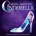 CINDERELLA (2013 Orig. Broadway Cast)